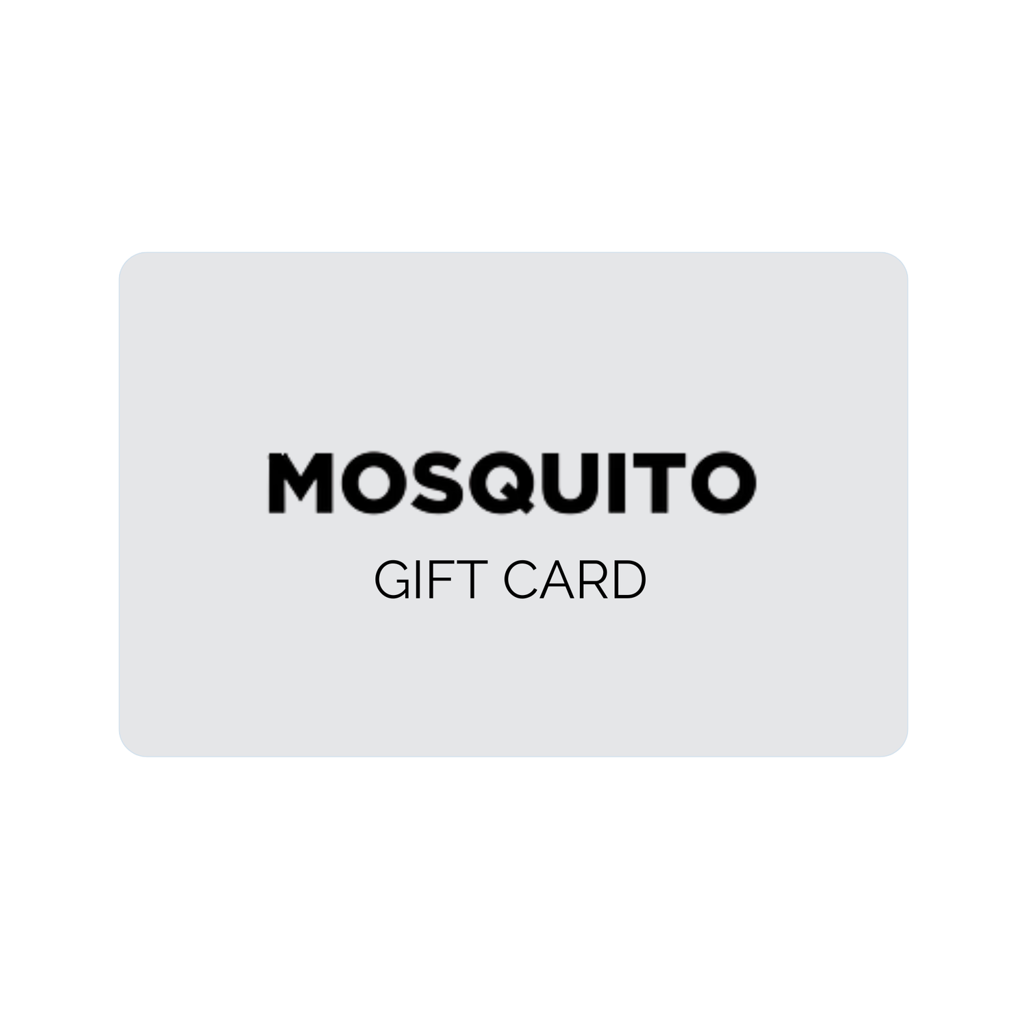 Mosquito Gift Card